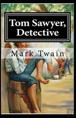 Bertrand.pt - Tom Sawyer, Detective Annotated