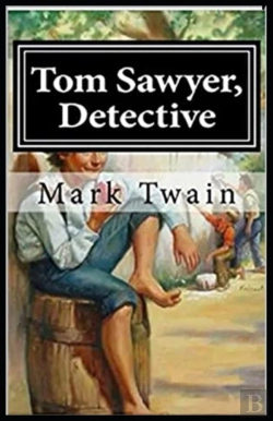 Bertrand.pt - Tom Sawyer, Detective Illustrated Edition