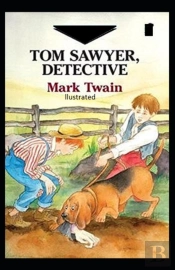 Tom Sawyer, Detective Illustrated