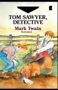 Tom Sawyer, Detective Illustrated