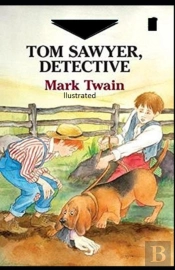 Tom Sawyer, Detective Illustrated