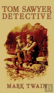 Tom Sawyer, Detective