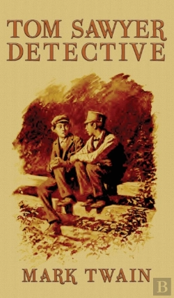 Bertrand.pt - Tom Sawyer, Detective