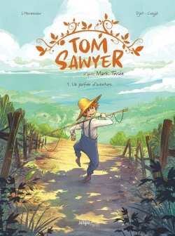 Bertrand.pt - Tom Sawyer Tome 1 : Un Parfum D'Aventure