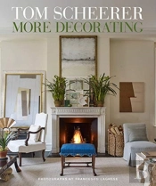 Tom Scheerer: More Decorating