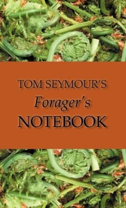 Bertrand.pt - Tom Seymour'S Forager'S Notebook