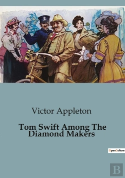 Bertrand.pt - Tom Swift Among The Diamond Makers
