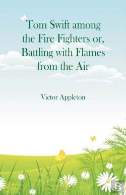 Bertrand.pt - Tom Swift Among The Fire Fighters