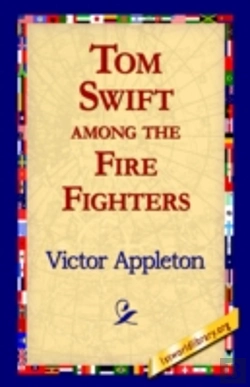 Bertrand.pt - Tom Swift Among The Fire Fighters