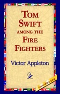 Bertrand.pt - Tom Swift Among The Fire Fighters