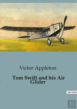 Bertrand.pt - Tom Swift And His Air Glider