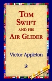 Tom Swift And His Air Glider