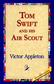 Tom Swift And His Air Scout