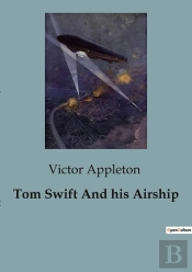 Tom Swift And His Airship