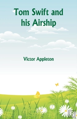 Bertrand.pt - Tom Swift And His Airship