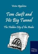 Tom Swift And His Big Tunnel