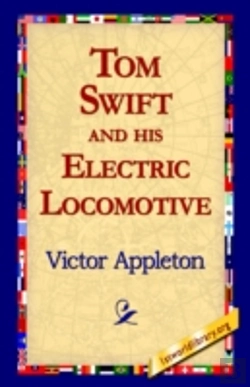 Bertrand.pt - Tom Swift And His Electric Locomotive