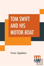 Tom Swift And His Motor-Boat