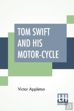 Bertrand.pt - Tom Swift And His Motor-Cycle: Or Fun An
