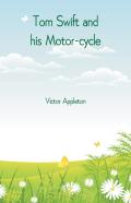 Tom Swift And His Motor-Cycle
