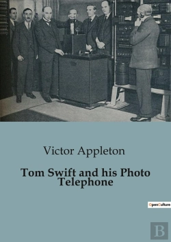 Bertrand.pt - Tom Swift And His Photo Telephone