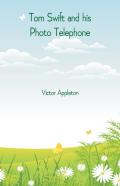Tom Swift And His Photo Telephone