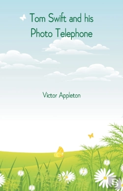 Bertrand.pt - Tom Swift And His Photo Telephone