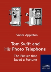 Tom Swift And His Photo Telephone