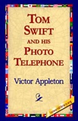 Bertrand.pt - Tom Swift And His Photo Telephone