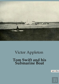 Bertrand.pt - Tom Swift And His Submarine Boat