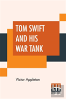 Tom Swift And His War Tank