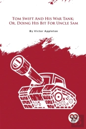Tom Swift And His War Tank