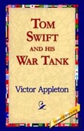 Tom Swift And His War Tank