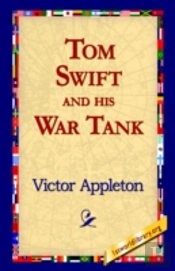 Tom Swift And His War Tank