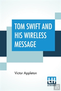 Bertrand.pt - Tom Swift And His Wireless Message