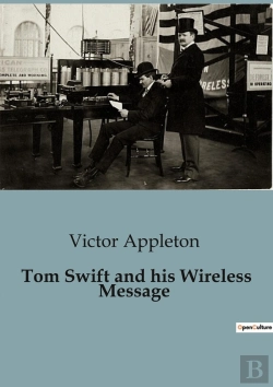 Bertrand.pt - Tom Swift And His Wireless Message
