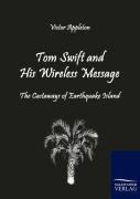 Tom Swift And His Wireless Message