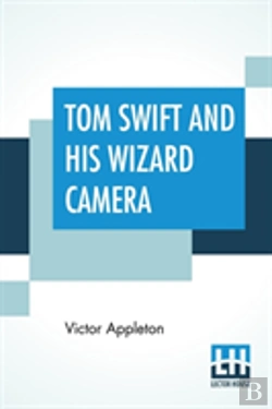 Bertrand.pt - Tom Swift And His Wizard Camera