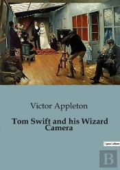 Tom Swift And His Wizard Camera