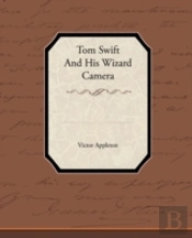 Tom Swift And His Wizard Camera