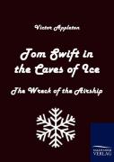 Tom Swift In The Caves Of Ice