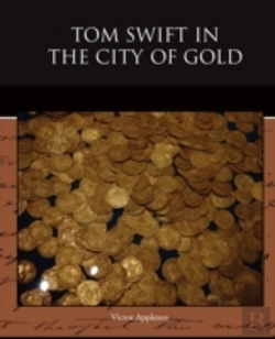 Bertrand.pt - Tom Swift In The City Of Gold