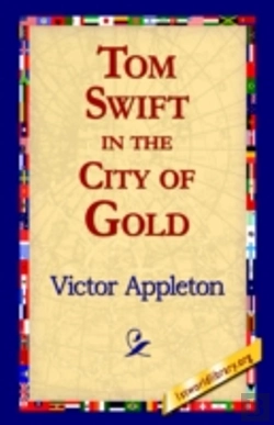 Bertrand.pt - Tom Swift In The City Of Gold