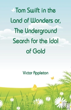 Bertrand.pt - Tom Swift In The Land Of Wonders