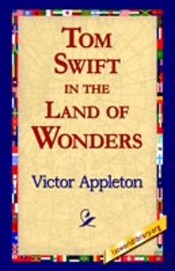 Bertrand.pt - Tom Swift In The Land Of Wonders