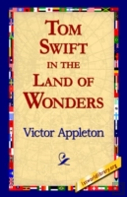 Bertrand.pt - Tom Swift In The Land Of Wonders