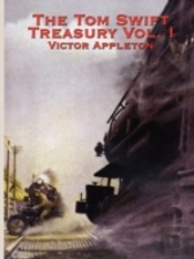 Tom Swift Treasury Vol. I
