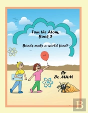 Tom The Atom, Book 3