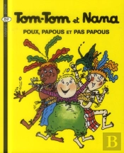 Tom-Tom Et Nana T.20 ; Poux, Papous Et Pas Papous