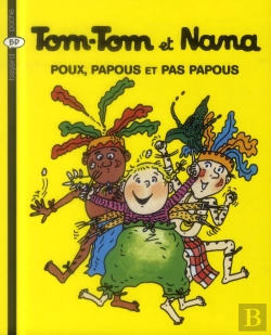 Bertrand.pt - Tom-Tom Et Nana T.20 ; Poux, Papous Et Pas Papous